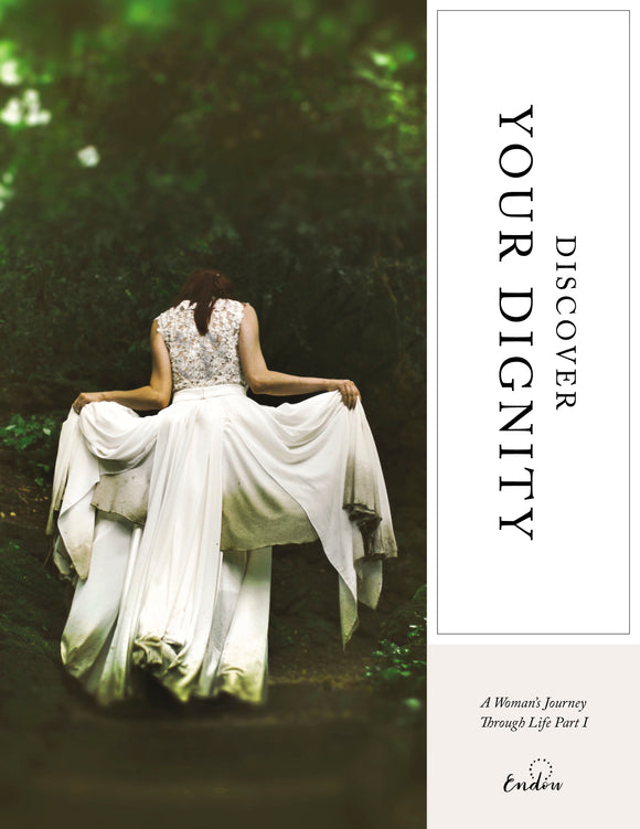 Discover Your Dignity: A Woman's Journey Through Life | Part I